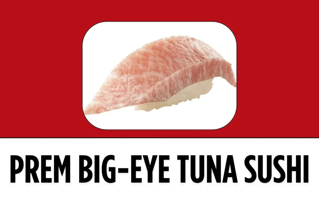 A Sushiro Menu SIngapore Feature Menu item Prem Big-Eye Tuna Sushi image