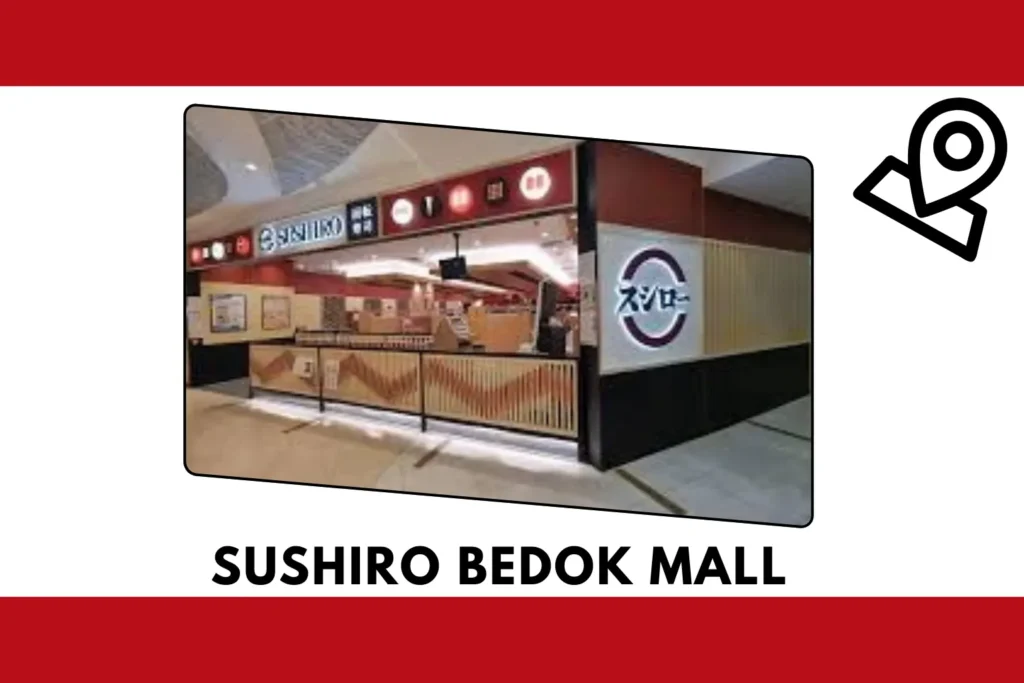 A Famous Outlet of Sushiro Bedok Mall in Singapore