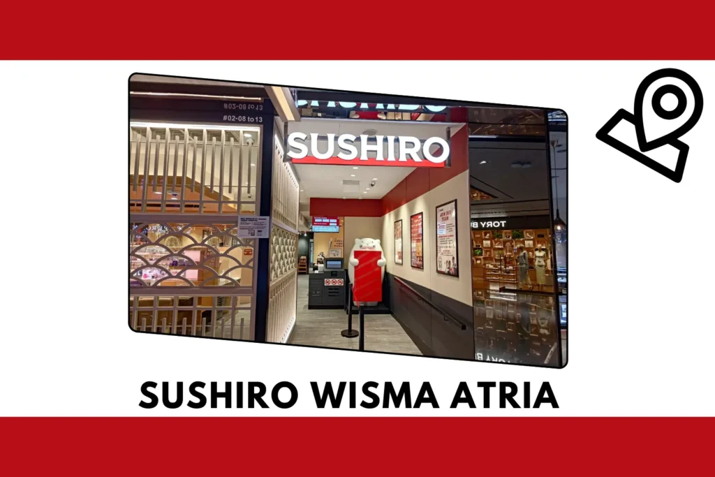 A Sushiro Outlet in SIngapore named Sushiro Wisma Atria