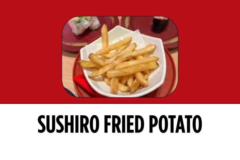 Sushiro Singapore Side Menu Dish Fried Potato Image 